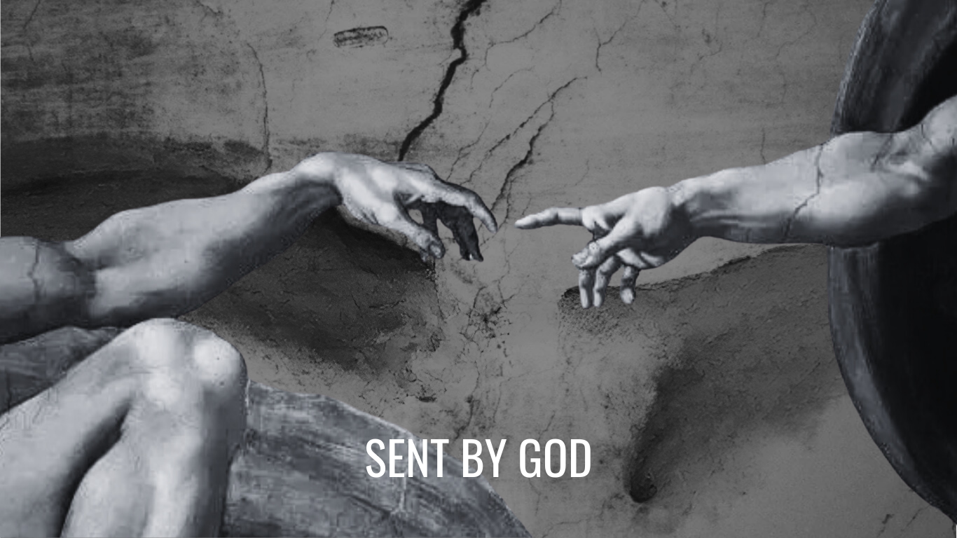 SENT BY GOD